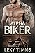 Alpha Biker (Alpha Bad Boy MC Trilogy, #1)