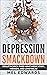 Depression Smackdown: Reali...