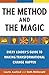The Method and the Magic: E...