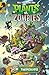 Plants vs. Zombies by Paul Tobin