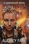Destiny's Song by Audrey Faye