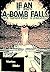 If an A-Bomb Falls (Civil Defense Book 1)