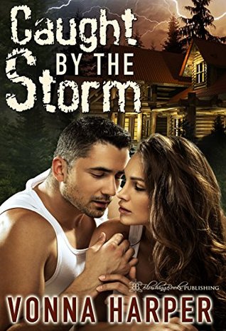 Caught by the Storm (Kindle Edition)