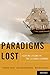 Paradigms Lost: Fighting St...