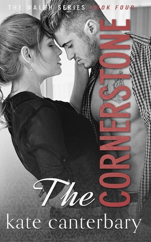 The Cornerstone (The Walshes, #4)
