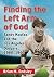 Finding the Left Arm of God...