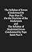 The Syllabus of Errors Condemned by Pope Pius IX, On the Doctrine of the Modernists and The Syllabus of Modernist Errors Condemned by Pope Saint Pius X