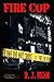 Fire Cop