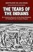 The Tears of the Indians: A...