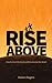 Rise Above: How to Heal the...