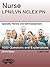 Nurse LPN/LVN NCLEX PN: Specialty Review and Self-Assessment (StatPearls Review Series)