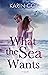 What the Sea Wants