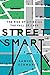 Street Smart: The Rise of Cities and the Fall of Cars