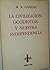 La Civilización Occidental y nuestra Independencia