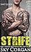 Strife: Part Seven (The Strife Series Book 7)