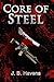 Core of Steel (Steel Corps,...
