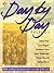 Day by Day: Bible Readings and Prayers for Every Day of the Year, Volume 1