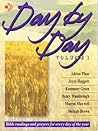 Day by Day: Bible Readings and Prayers for Every Day of the Year, Volume 1