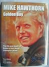 Mike Hawthorn: Golden Boy