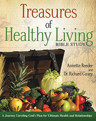 Treasures of Healthy Living Bible Study (Kindle Edition)