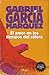 El amor en los tiempos del cólera by Gabriel García Márquez El amor en los tiempos del cólera by Gabriel García Márquez