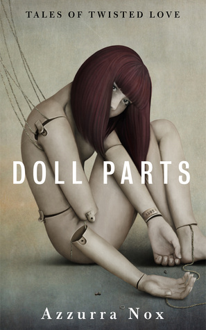 DOLL PARTS: Tales of Twisted Love