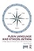 Plain Language and Ethical Action: A Dialogic Approach to Technical Content in the 21st Century (ATTW Series in Technical and Professional Communication)