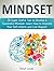 Mindset: 28 Super Useful Tips to Develop a Successful Mindset. Learn How to Improve Your Self-esteem and Live Happier (mindset, millionaire mindset, positive mindset)