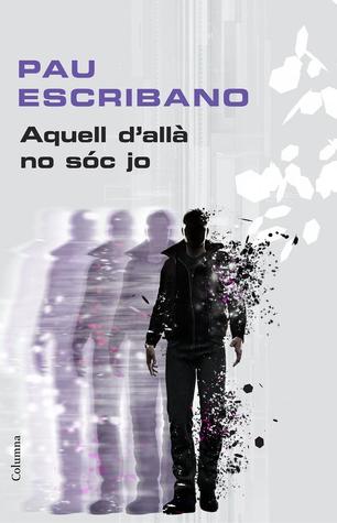Aquell d'allà no sóc jo (Paperback)