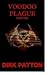 Voodoo Plague (Voodoo Plague, #1)