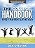 The College Handbook They Never Gave You: The Ultimate How-To Guide for Success in College (The Student Success Series 1)