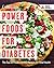 Power Foods for Diabetes Cookbook by Cooking Light