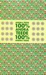 100% Andra Teede (Paperback)
