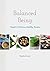 Balanced Being: Simple & Delicious Healthy Recipes