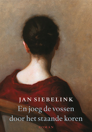 En joeg de vossen door het staande koren (Paperback)