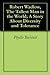 Robert Wadlow, The Tallest Man in the World; A Story About Diversity and Tolerance