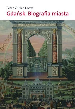Gdańsk. Biografia miasta (Unknown Binding)