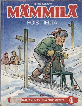 Pois tieltä (Mämmilä, #4)