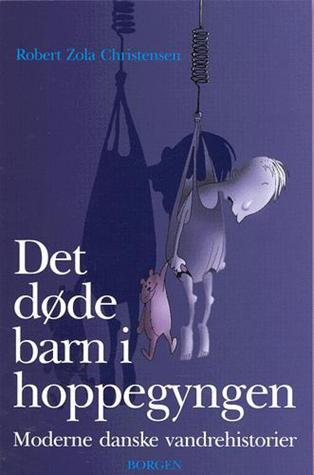 Det døde barn i hoppegyngen (Paperback)
