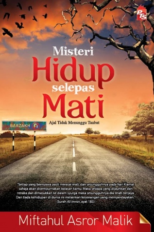 Misteri Hidup Selepas Mati By Miftahul Asror Malik