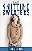 Cute Knitting Sweaters
