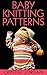 Baby Knitting Patterns