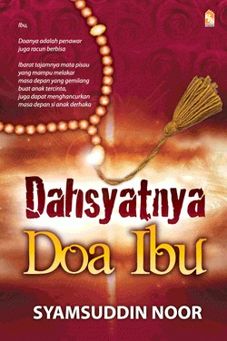 Dahsyatnya Doa Ibu (Paperback)