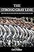 The Strong Gray Line: War-t...