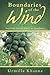 Boundaries of the Wind: A Memoir