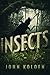 Insects by John Koloen