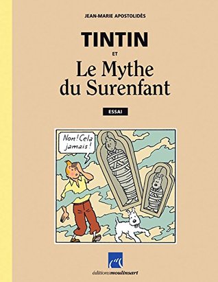 Tintin et Le Mythe du Surenfant (French Edition)