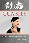 Gua Sha: A Comple...