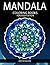 Mandala coloring books for meditation: Stress Relieving Patterns : Creative Publishing - Coloring Books For Adults,mandala coloring books,adult coloring books art therapy