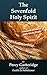 The Sevenfold Holy Spirit by Percy Gutteridge